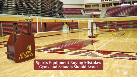 Sports Equipment Buying Mistakes Gyms and Schools Should Avoid